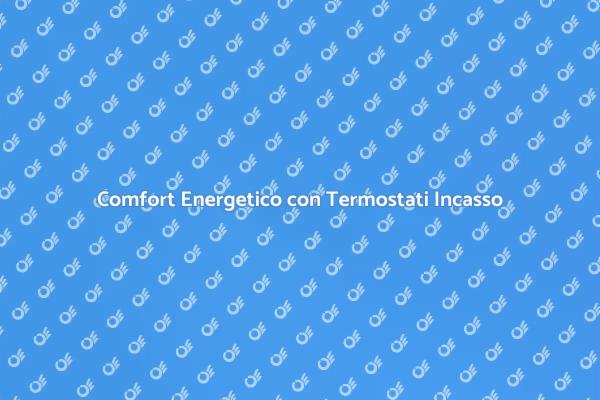 Efficienza con il Termostato Programmabile