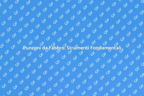 Set di Punzoni da Fabbro Essenziali