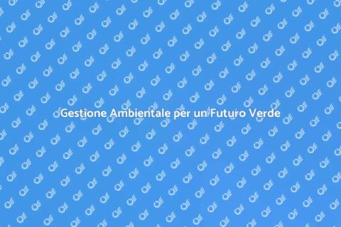Piano di Gestione Ambientale Sostenibile