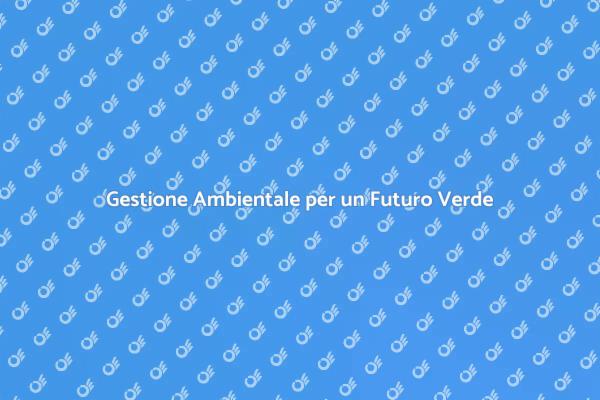 Sostenibilità con un Piano di Gestione