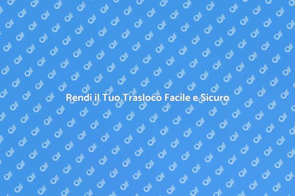 Trasloca senza Stress con un Esperto