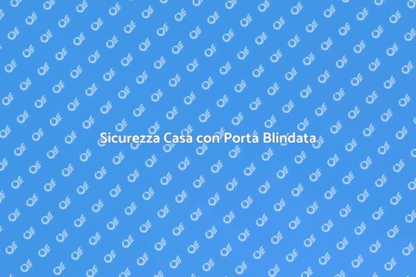 Proteggi la tua casa con stile