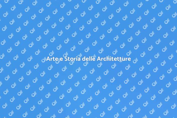 Scopri le Bellezze delle Architetture