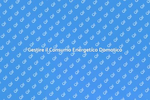 Controllo Consumo Energetico Domotico