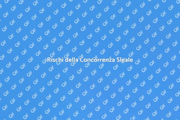 Affrontare la Concorrenza Sleale