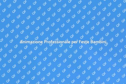 Assumere Animatore per Feste Bambini