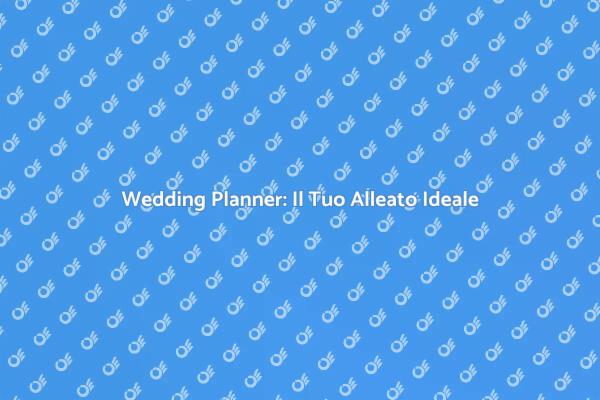 Wedding Planner: Pianifica Senza Stress
