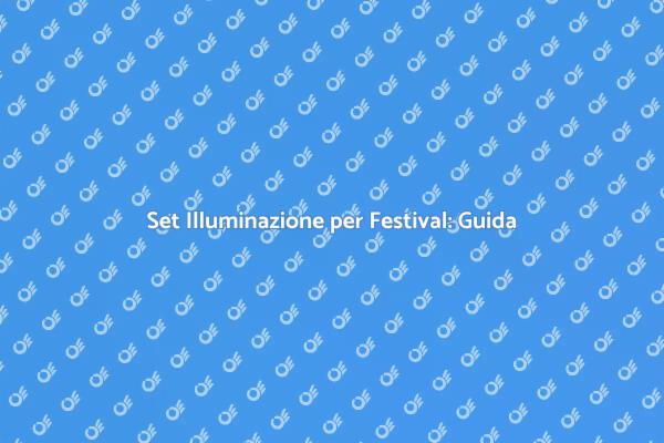 Illumina il Tuo Festival con Stile