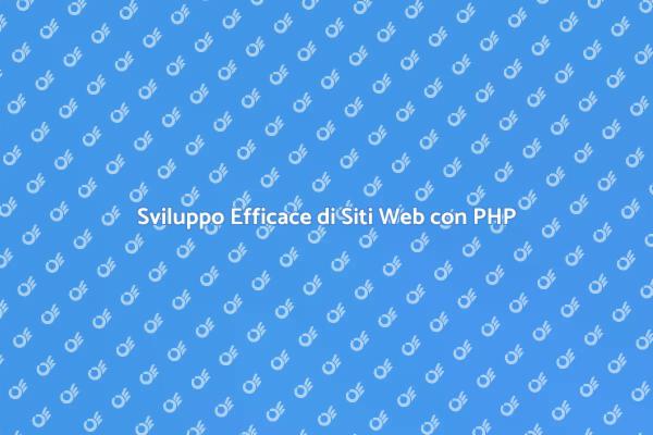 Costruisci il Tuo Sito Web con PHP