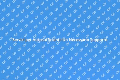 Assistenza ad Autosufficienti Essenziale