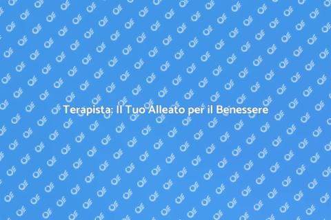 Terapia per il Benessere Personale