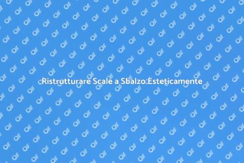 Rinnova Scale a Sbalzo con Stile