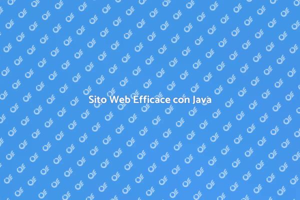 Creare Siti Web Potenti con Java