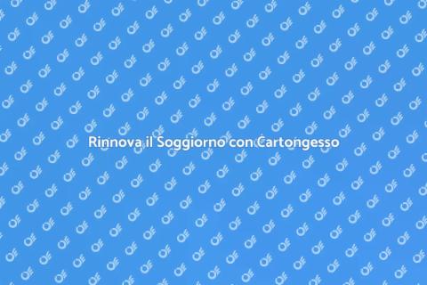 Pareti in Cartongesso per il Soggiorno