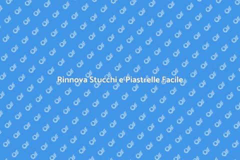 Pulizia Stucchi e Piastrelle Efficace