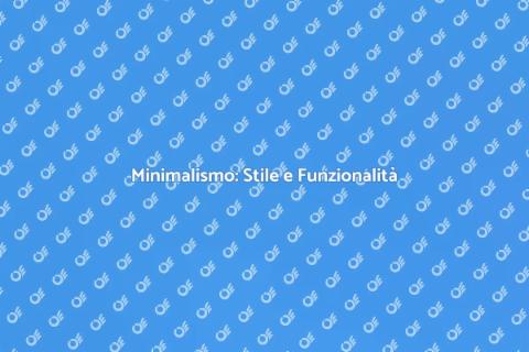 Arredamento Minimalista per la Casa