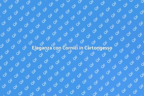 Installazione Cornici in Cartongesso