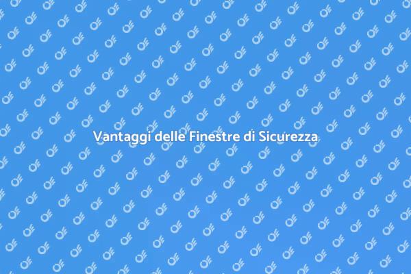 Proteggi la Tua Casa con Finestre Sicure