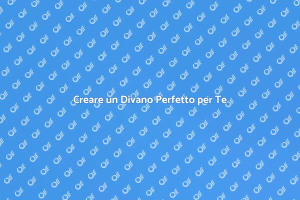 Divano su Misura: Comfort e Stile