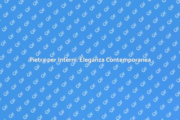 Trasforma la Tua Casa con la Pietra