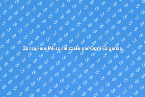 Zanzariere su Misura per la Tua Casa