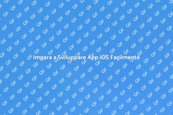 Scopri il Corso di Sviluppo App iOS