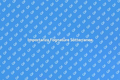 Progettazione Fognature Sotterranee
