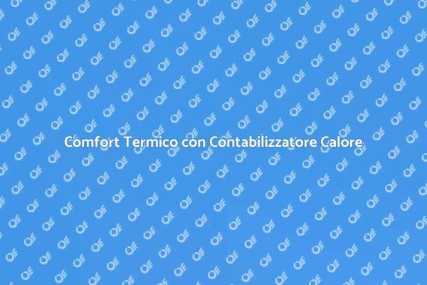 Migliora il Comfort Termico in Ufficio