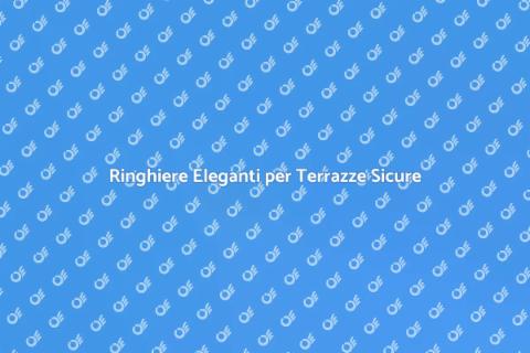 Ringhiere in Ferro per Terrazze