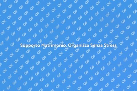 Supporto Matrimonio: Momenti Magici