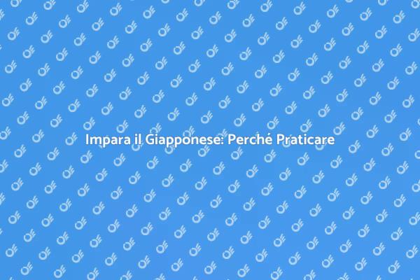 Fare Pratica con il Giapponese