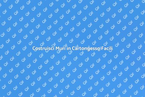 Muro in Cartongesso: Soluzione Versatile