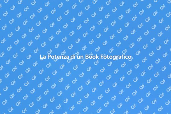 Book Fotografico: Cattura l'Attenzione