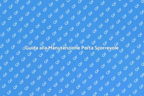Manutenzione Porta Scorrevole Efficace