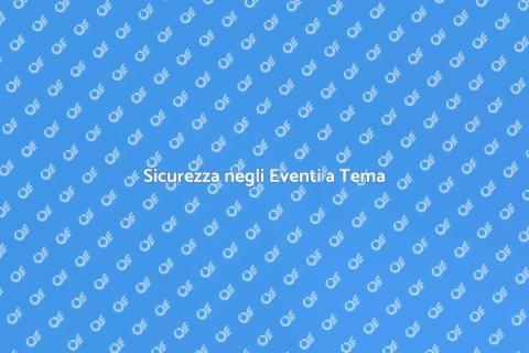 Sicurezza per Eventi a Tema