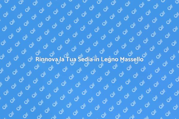Come Ristrutturare una Sedia in Legno