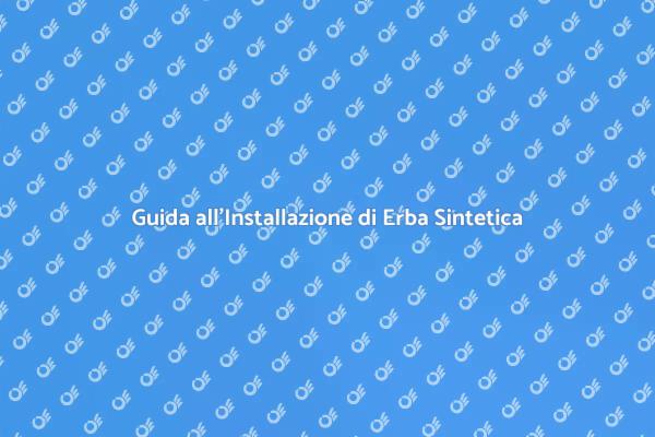 Erba Sintetica: Vantaggi e Installazione