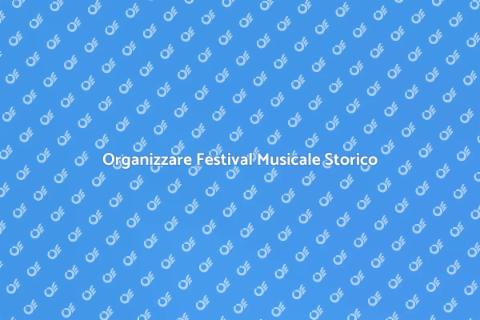 Festival Musicale in Location Storica