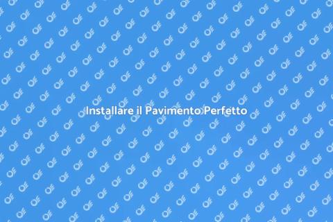 Posatura del Pavimento: Guida Completa