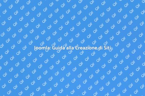 Creare un Sito Web con Joomla