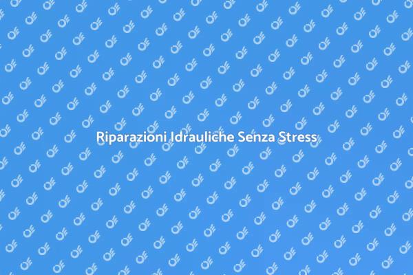 Soluzioni Veloci per Rubinetti e Scarichi