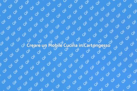 Mobile Cucina in Cartongesso: Guida