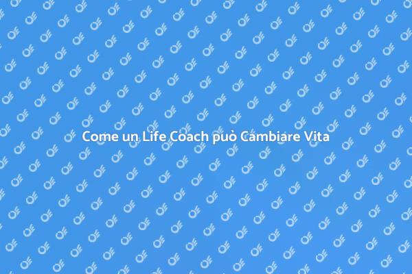 Scopri il Potere del Life Coaching