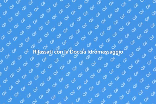 Riscopri il Relax con Idromassaggio