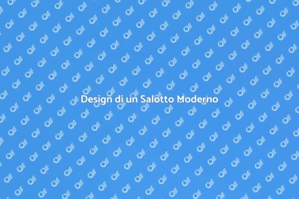 Idee per un Salotto Moderno
