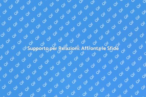 Consulenza per Relazioni: Costruisci