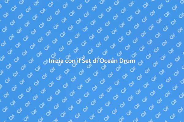 Ocean Drum: Il Tuo Inizio Musicale