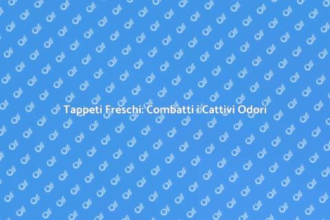 Rimuovere Odori dai Tappeti Facile