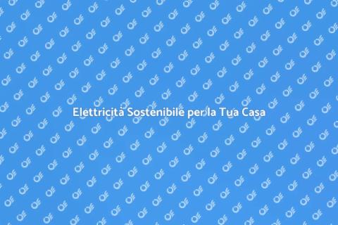 Impianto Elettrico a Basso Consumo