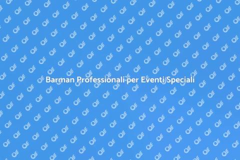 Servizio Barman per Eventi Unici